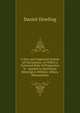 A New and Improved System of Calculation: In Which a Universal Rule of Proportion Is . Applied to Questions Relating to Military Affairs, Mensuration, Daniel Dowling 