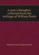 A year's thoughts: collected from the writings of William Doyle, William Joseph Gabriel Doyle 