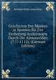 Geschichte Der Mauren in Spanien Bis Zur Eroberung Andalusiens Durch Die Almoraviden (711-1110). (German Edition), Reinhart Pieter Anne Dozy 