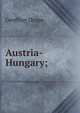 Austria-Hungary;, Geoffrey Drage 