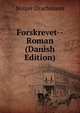 Forskrevet--Roman (Danish Edition), Drachmann Holger 