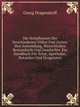 Die Heilpflanzen Der Verschiedenen Volker Und Zeiten: Ihre Anwendung, Wesentlichen Bestandteile Und Geschichte. Ein Handbuch Fur Artze, Apotheker, Botaniker Und Droguisten, Georg Dragendorff 