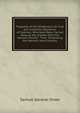Tragedies of the Wilderness: Or, True and Authentic Narratives of Captives, Who Have Been Carried Away by the Indians from the Various Frontier . Time. Illustrating the Manners and Customs,, Samuel Gardner Drake 