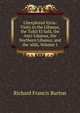 Unexplored Syria: Visits to the Libanus, the Tul?l El Saf?, the Anti-Libanus, the Northern Libanus, and the 'al?h, Volume 1, Richard Francis Burton 