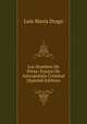 Los Hombres De Presa: Ensayo De Antropolojia Criminal (Spanish Edition), Luis Maria Drago 
