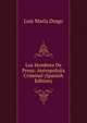 Los Hombres De Presa: Antropolojia Criminal (Spanish Edition), Luis Maria Drago 