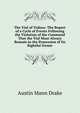 The Vial of Vishnu: The Report of a Cycle of Events Following the Violation of the Command That the Vial Must Always Remain in the Possession of Its Rightful Owner, Austin Mann Drake 