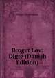 Broget Lov: Digte (Danish Edition), Drachmann Holger 