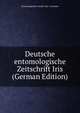 Deutsche entomologische Zeitschrift Iris (German Edition), Entomologischer Verein "Iris" z Dresden 