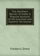 The Northern Barrier of India: A Popular Account of the Jummoo and Kashmir Territories, Frederic Drew 