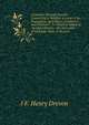 A Journey Through Sweden: Containing a Detailed Account of Its Population, Agriculture, Commerce and Finances : To Which Is Added an Abridged History . the Accession of Gustavus Vasa, in M,d,xxi, I F. Henry Drevon 