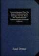Untersuchungen ?ber Die Sogen. Clementinische Liturgie: Im Viii. Buch Der Apostolischen Konstitutionen (German Edition), Paul Drews 