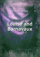 Louise and Barnavaux, Pierre Mille 