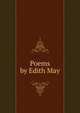 Poems by Edith May, 