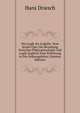 Die Logik Als Aufgabe: Eine Studie Uber Die Beziehung Zwischen Phanomenologie Und Logik Zugleich Eine Einleitung in Die Ordnungslehre (German Edition), Hans Driesch 