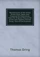 Recollections of the Jersey Prison-Ship: Taken, and Prepared for Publication, from the Original Manuscript of the Late Captain Thomas Dring . One of the Prisoners, Thomas Dring 