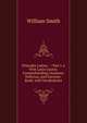 Principia Latina.--: Part I. a First Latin Course. Comprehending Grammar, Delectus, and Exercise-Book. with Vocabularies, Smith, William, Sir, 1813-1893 