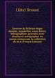Oeuvres de Felicien Rops: dessins, aquarelles, eaux-fortes, lithographies; gravures avec dessins et autographes en marge composant la collection de M.H (French Edition), Hotel Drouot 