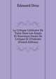 La Critique Litt?raire De Taine Dans Les Essais Et Nouveaux Essais De Critique Et D'histoire (French Edition), Edouard Droz 