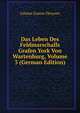 Das Leben Des Feldmarschalls Grafen York Von Wartenburg, Volume 3 (German Edition), Johann Gustav Droysen 