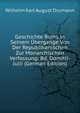 Geschichte Roms in Seinem Ubergange Von Der Republikanischen Zur Monarchischen Verfassung: Bd. Domitii-Julii (German Edition), Wilhelm Karl August Drumann 