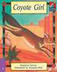 Cambridge Storybooks. Level 4. Coyote Girl, Rosalind Kerven 