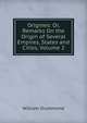 Origines: Or, Remarks On the Origin of Several Empires, States and Cities, Volume 2, William Drummond 