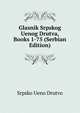 Glasnik Srpskog Uenog Drutva, Books 1-75 (Serbian Edition), Srpsko Ueno Drutvo 