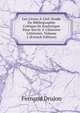 Les Livres ? Clef: Etude De Bibliographie Critique Et Analytique Pour Servir ? L'histoire Litt?raire, Volume 1 (French Edition), Fernand Drujon 