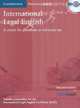 International Legal English: A Course for Classroom or Self-study Use. Student's Book + 3 CD (+ Audio CD), Amy Krois-Lindner 