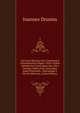 Ad Voces Ebraicas Novi Testamenti Commentarius Duplex: Prior Ordine Alphabetico Conscriptus Est, Alter Antehac Editus Fuit Antverpiae Apud Plantinum . Operumque I. Drvsii Editorum, (Latin Edition), Joannes Drusius 