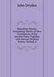 Miscellany Poems: Containing Variety of New Translations of the Ancient Poets Together with Several Original Poems, Volume 4, Dryden John 