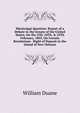 Mississippi Question: Report of a Debate in the Senate of the United States, On the 23D, 24Th, & 25Th February, 1803, On Certain Resolutions . Right of Deposit in the Island of New Orleans, William Duane 