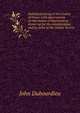 Statistical survey of the County of Down: with observations on the means of improvement : drawn up for the consideration, and by order of the Dublin Society, John Dubourdieu 