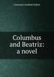 Columbus and Beatriz: a novel, Constance Goddard DuBois 