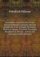 Enneades: Cum Marsilii Ficini Interpretatione Castigata Iterum Ediderunt Frid. Creuzer Et Georg. Henricus Moser. Primum Accedunt Porphyrii Et Procle . Critica Ins (Ancient Greek Edition), Friedrich Dubner 