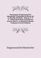 Chroniques D'enguerrand De Monstrelet: Chronique Et Proc?s De La Pucelle D'orl?ans. Dubois, F. N. A. Dissertation Dans Laquelle On Prouve Que Le . Contient La Minute Fran?aise (French Edition), Enguerrand de Monstrelet 