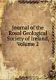 Journal of the Royal Geological Society of Ireland, Volume 2, 