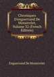 Chroniques D'enguerrand De Monstrelet, Volume 32 (French Edition), Enguerrand de Monstrelet 