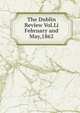 The Dublin Review Vol.Li February and May,1862, 