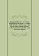 Scriptural Education in Ireland. Memorials of the Dean & Chapter of St. Patrick's, Dublin and of the Clergy of the Diocese of Derry, to the Archbishop of Dublin, with His Grace's Replies, 