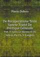 De Recuperatione Terre Sancte Trait De Politique Gnrale. Pub. D`Aprs Le Manuscrit Du Vatican Par Ch.-V. Langlois, Pierre Dubois 