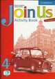 Join Us for English 4. Activity Book, Herbert Puchta, Gunter Gerngross 