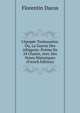 L'?pop?e Toulousaine, Ou, La Guerre Des Albigeois: Po?me En 24 Chants, Avec Des Notes Historiques (French Edition), Florentin Ducos 