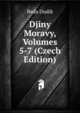 Djiny Moravy, Volumes 5-7 (Czech Edition), Beda Dudik 