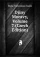 Djiny Moravy, Volume 7 (Czech Edition), Beda Franziskus Dudik 
