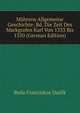 Mahrens Allgemeine Geschichte: Bd. Die Zeit Des Markgrafen Karl Von 1333 Bis 1350 (German Edition), Beda Franziskus Dudik 