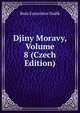 Djiny Moravy, Volume 8 (Czech Edition), Beda Franziskus Dudik 