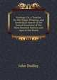 Naology: Or, a Treatise On the Origin, Progress, and Symbolical Import of the Sacred Structures of the Most Eminent Nations and Ages of the World, John Dudley 