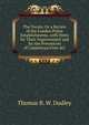 The Tocsin; Or a Review of the London Police Establishments, with Hints for Their Improvement and for the Prevention of Calamitous Fires &C, Thomas B. W. Dudley 